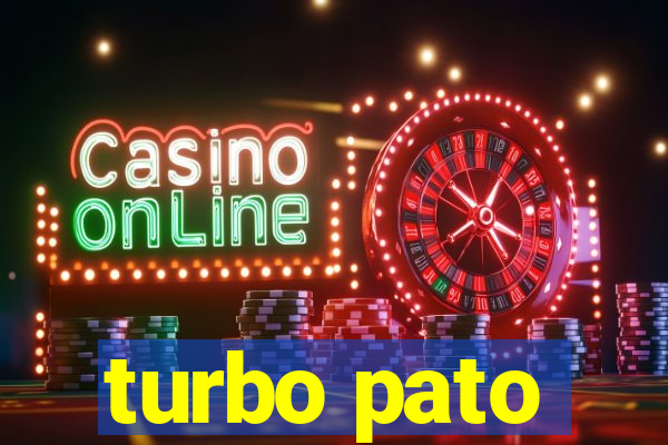 turbo pato
